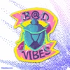 Bad Vibes -The Yetee Shop Bad Vibes A