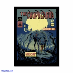 Beware The Chupacabra! Poster
