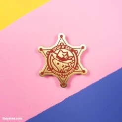 Howdy Pin -The Yetee Shop Sheriff PIN PH 01